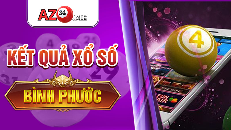 Kết quả xổ số Bình Phước ngày 19-10-2024