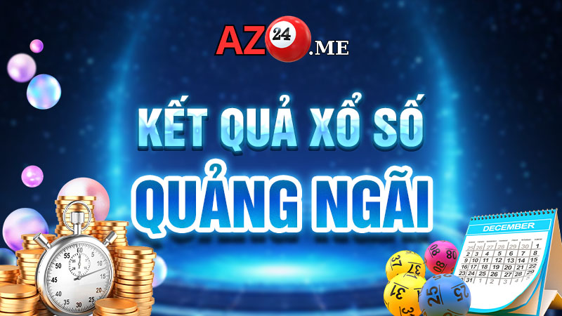Kết quả xổ số Quảng Ngãi ngày 19-10-2024